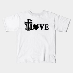 Christian Design God Is Love Kids T-Shirt